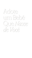 Adote Um Bebê Que Nasce de Você