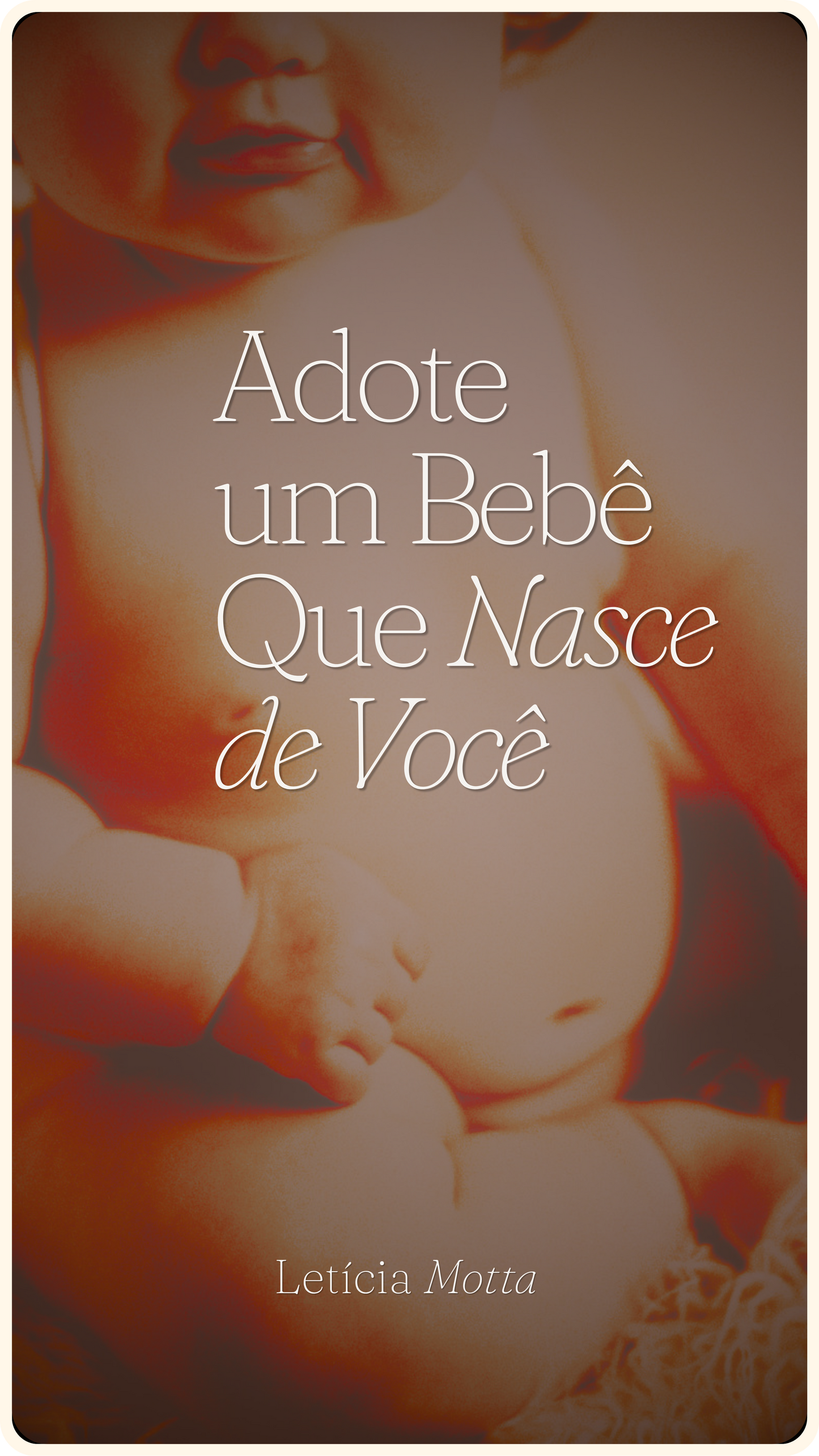 Adote Um Bebê Que Nasce de Você
